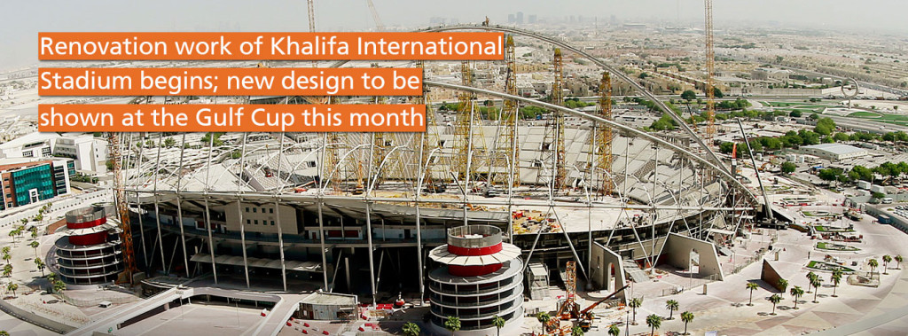 Renovation work of Khalifa International Stadium
