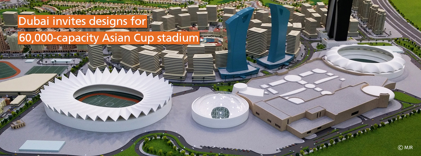Dubai invites designs for 60,000capacity Asian Cup stadium Coliseum