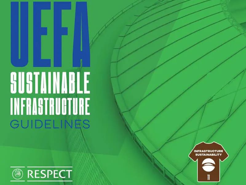 UEFA launches sustainability infrastructure guidelines